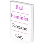 (Digital Product) Bad Feminist Essays by Gay Roxane (PDF)