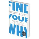 (Digital Product) Find Your Why A Practical Guide for Discovering Purpose for You and Your Team by Simon Sinek David Mead Peter Docker (PDF)