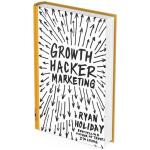 (Digital Product) Growth Hacker Marketing A Primer on the Future of PR Marketing and Advertising by Ryan Holiday (PDF)
