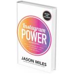 (Digital Product) Instagram Power Second Edition Build Your Brand and Reach More Customers with Visual Influence by Jason Miles (PDF)