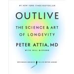 Outlive: The Science and Art of Longevity Hardcover
